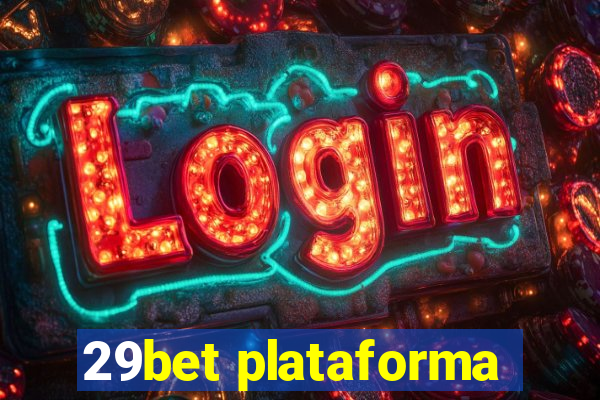 29bet plataforma